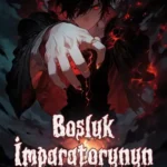 Boşluk İmparatorunun Hikayesi